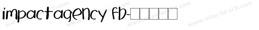 impactagency fb字体转换